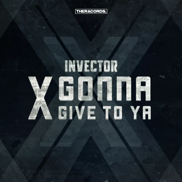 Cover: Invector - X Gonna Give To Ya