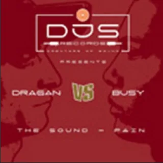 Cover: Dragan & DJ Busy - The Sound / Pain