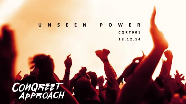 Cover: Conqreet Approach - Unseen Power