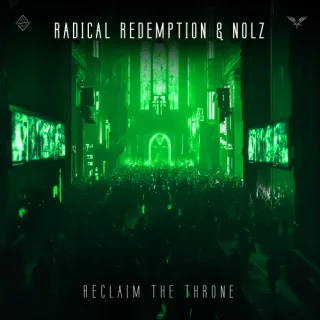 Cover: Radical Redemption & Nolz - Reclaim the Throne