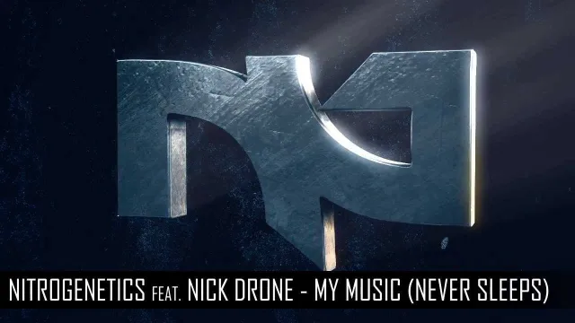Cover: NITROGENETICS feat. NICK DRONE - MY MUSIC (NEVER SLEEPS)