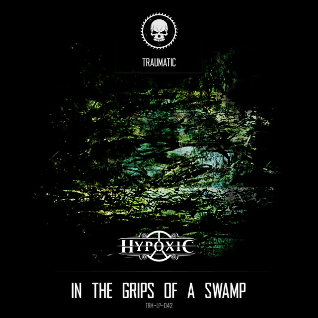 Cover: Hypoxic - In The Grips Of A Swamp