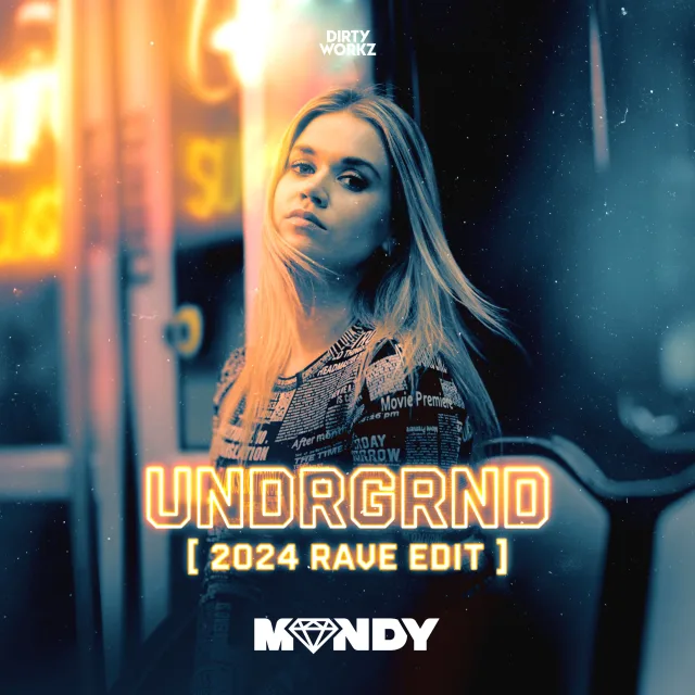 Cover: Mandy - UNDRGRND (2024 Rave Edit)
