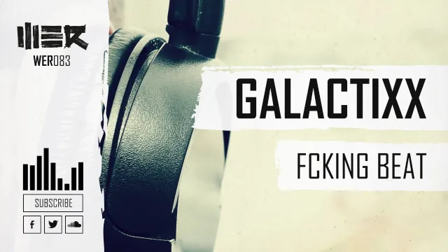 Cover: Galactixx - Fcking Beat