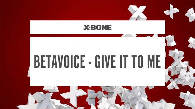 Cover: Betavoice - Give It To Me