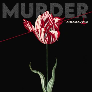 Cover: Ambassador21 - Murder