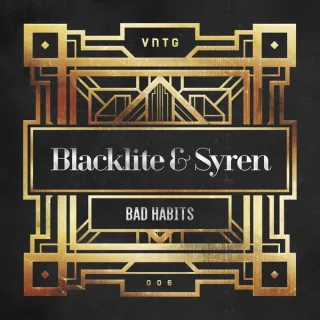 Cover: Blacklite & Syren - Bad Habits