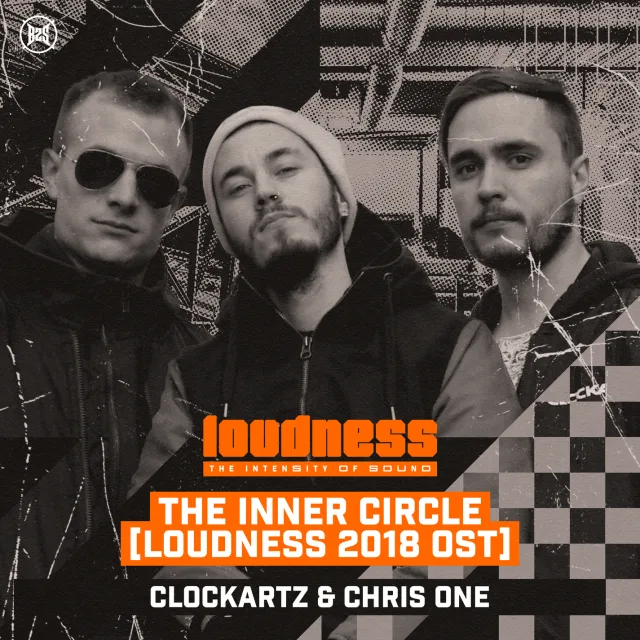Cover: Clockartz & Chris One - The Inner Circle (Loudness 2018 OST)