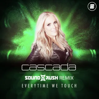 Cover: Cascada - Everytime We Touch (Sound Rush Remix)
