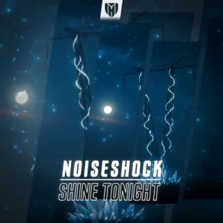 Cover: Noiseshock - Shine Tonight
