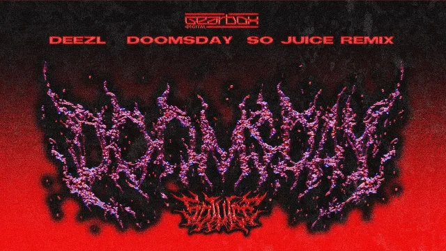 Cover: DEEZL - Doomsday (So Juice Remix)