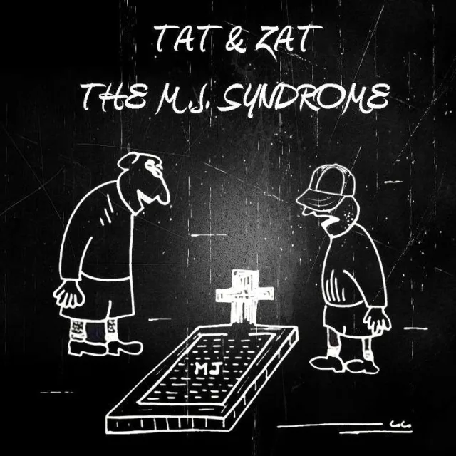 Cover: Tat & Zat - The MJ Syndrome (DJ Tool)