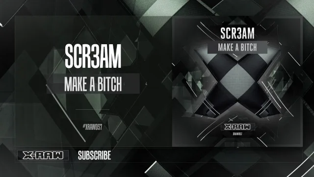 Cover: Scr3am - Make A Bitch