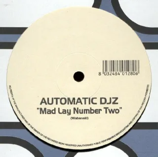 Cover: Automatic DJz - Mad Lay Number Two