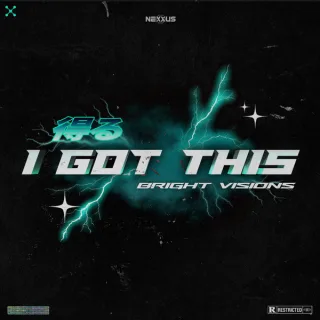 Cover: Bright Visions - I GOT THIS