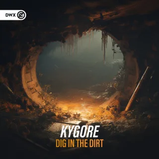 Cover: Kygore - Dig In The Dirt