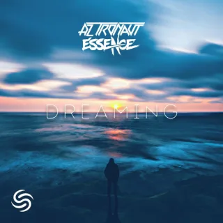 Cover: AZ tronaut & Essence - Dreaming