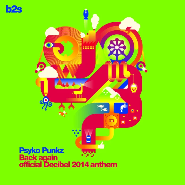 Cover: Psyko Punkz - Back Again (Official Decibel 2014 Anthem)