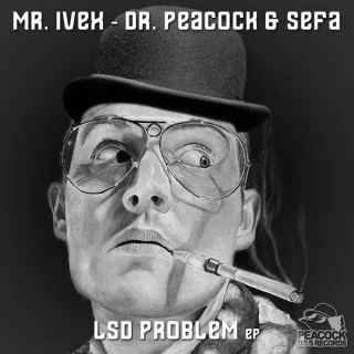 Cover: Mr. Ivex & Dr. Peacock & Sefa - LSD Problem EP
