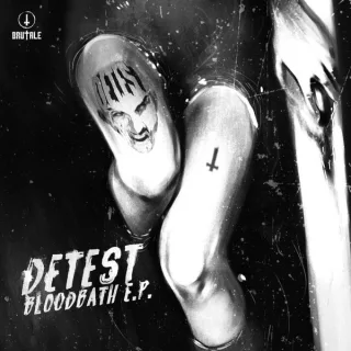 Cover: Detest - Bloodbath E.P.