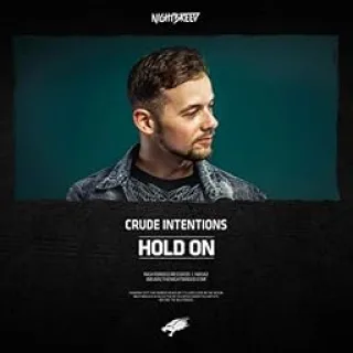 Cover: Crude Intentions - Hold On