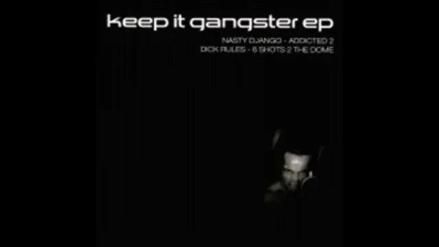 Cover: Nasty Django & Dick Rules - Keep It Gangster EP