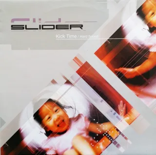 Cover: Slider - Kick Time / Hard Sound