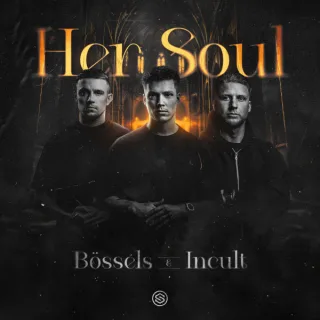 Cover: Bössels & Incult - Her Soul
