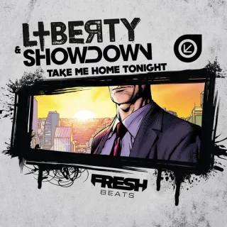 Cover: DJ Liberty & Showdown - Take Me Home Tonight