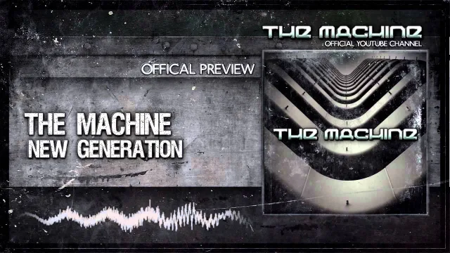 Cover: The Machine - New Generation