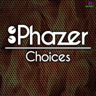 Cover: Phazer - Choices