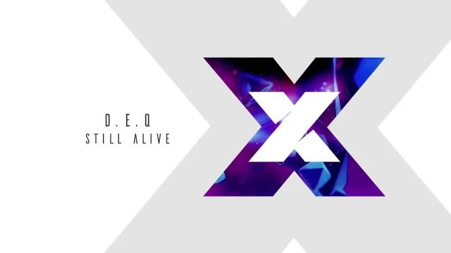 Cover: D.E.Q. - Still Alive