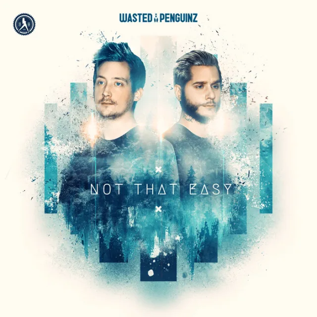 Cover: Wasted Penguinz - Not That Easy