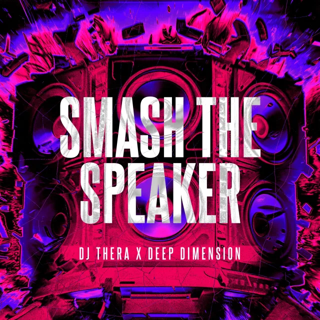 Cover: DJ Thera & Deep Dimension - Smash The Speaker