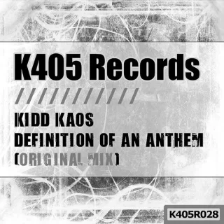 Cover: Kidd Kaos - Definition Of An Anthem