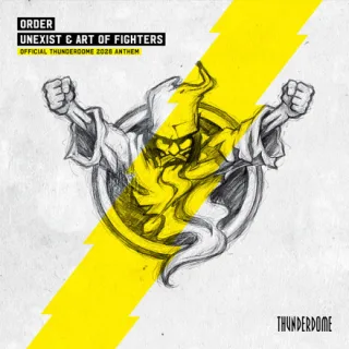 Cover: Unexist & Art of Fighters - ORDER (Official Thunderdome 2026 Anthem)