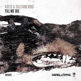 Cover: Kayzo & Sullivan King - Till We Die