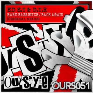 Cover: Ed E.T & D.T.R - Hard Bass Bitch / Back Again