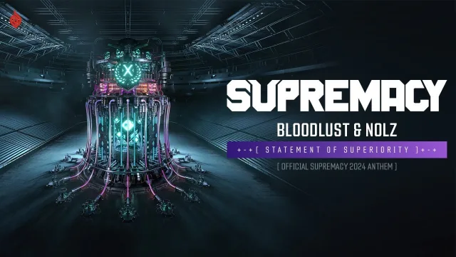 Cover: Bloodlust & Nolz - Statement Of Superiority (Official Supremacy 2024 Anthem)