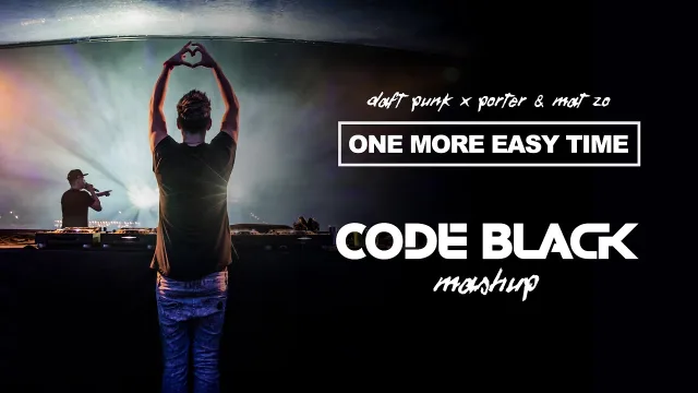 Cover: Code Black - One More Easy Time (Mashup)