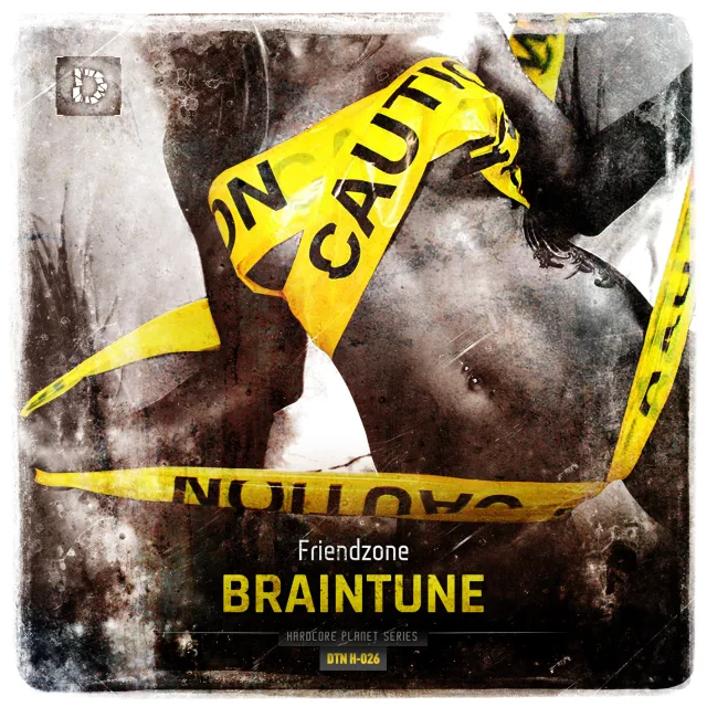 Cover: Braintune - Friendzone (2015) (DTN H-026) (NL)