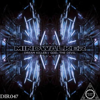 Cover: Mindwalker - Dream Killer / God, The Devil