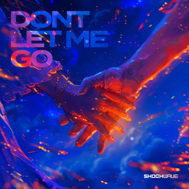Cover: Shockwave - Don't Let Me Go