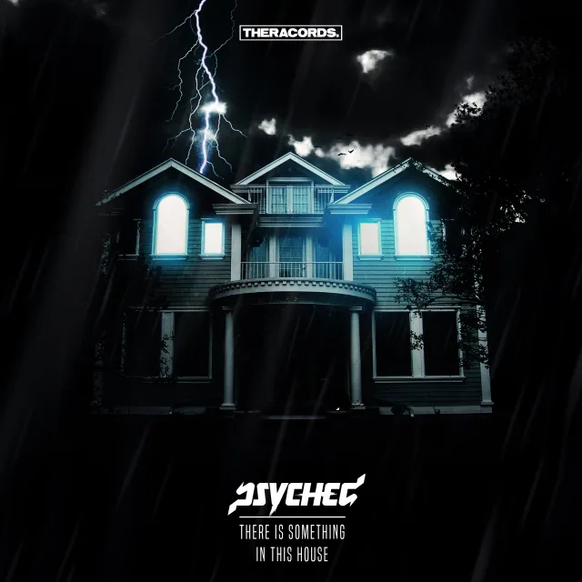 Cover: Psyched - There Is Something In This House / The Final Goodbye