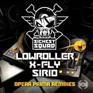 Cover: The Sickest Squad - Opera Prima Remixes