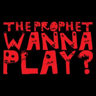 Cover: The Prophet - Wanna Play?