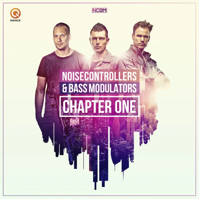 Cover: Noisecontrollers & Bass Modulators - Chapter One