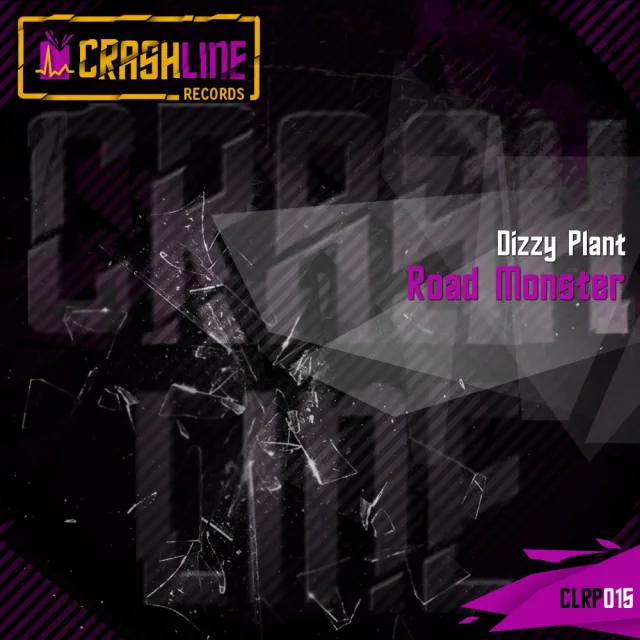 Cover: Dizzy Plant - Road Monster [Crashline Records]
