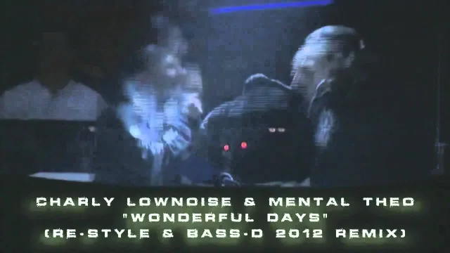Cover: Charly Lownoise & Mental Theo - Wonderfull Days (Re-Style & Bass-D 2012 Remix)