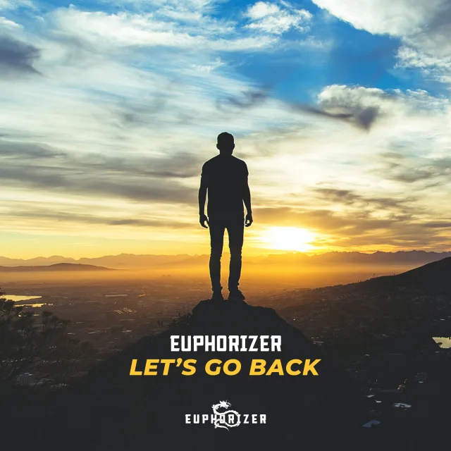 Cover: Euphorizer - Let's Go Back